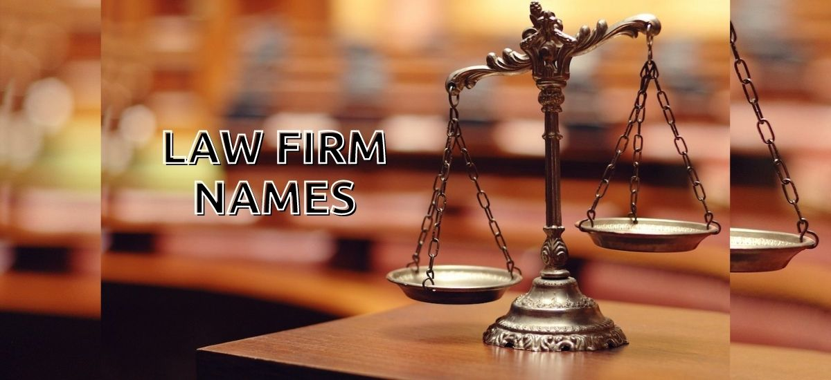 Creative Law Firm Names For Your Own Law Business